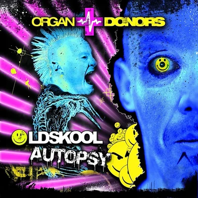 Organ Donors Oldskool Autopsy