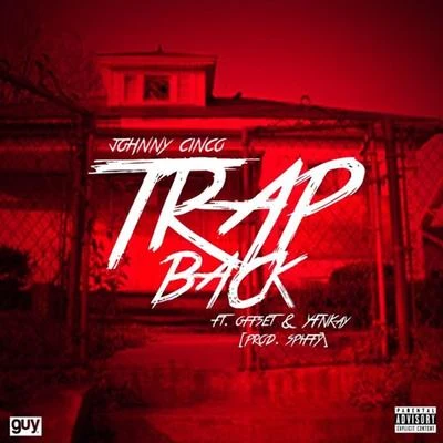 Trap Back 專輯 Jay5/Yakki/DJ Fly Guy/Johnny Cinco