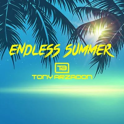 Endless Summer 專輯 Tony Arzadon/Jade Million