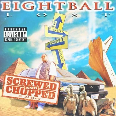 Lost: Chopped & Screwed 专辑 M.J.G./Eightball