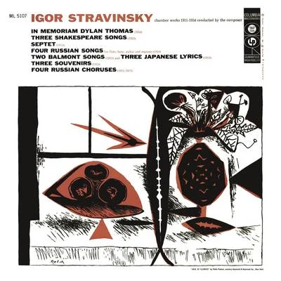 Stravinsky - Chamber Works 1911-1954 Conducted by the Composer 專輯 Igor Stravinsky/Czech Philharmonic Orchestra/Karel Ancerl/Prague Philharmonic Choir/Marie Mrázová