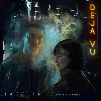 Deja Vu (Luke Alessi Remix) 专辑 Lastlings