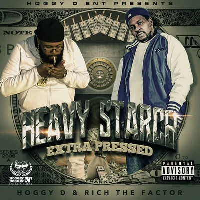 Heavy Starch Extra Pressed 專輯 Payroll Giovanni/Hoggy D/Prezi