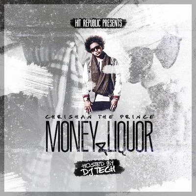 Money & Liquor 專輯 Chrishan/Eric Bellinger/Yung Berg/Rahky