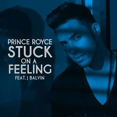 Stuck On a Feeling (Spanish Version) 專輯 Prince Royce