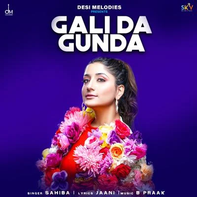 Gali Da Gunda 专辑 B Praak