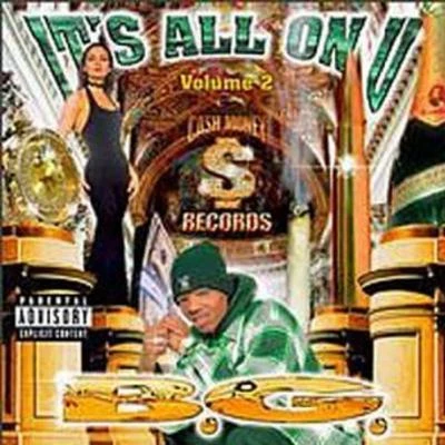 It&#x27;s All On U Vol. 2 专辑 B.G./Slim/DJ 5150