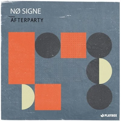 Afterparty 专辑 NØ SIGNE