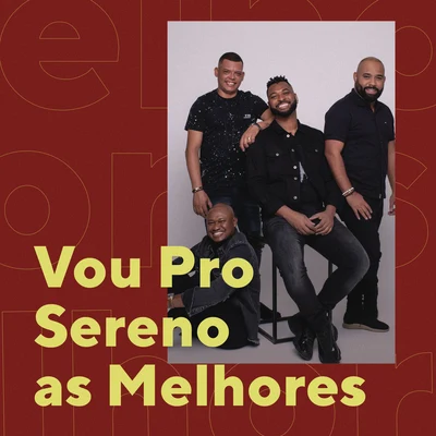 Vou Pro Sereno As Melhores 专辑 Mumuzinho/Vou pro Sereno