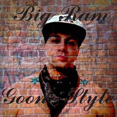 Goon Style 專輯 Big Ram/T.R.O.Y./Anonamis Mr.Nobody