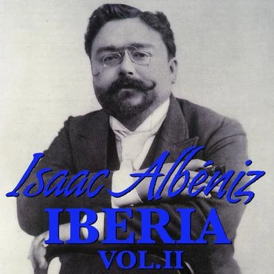 Albéniz Iberia Vol II 专辑 Isaac Albéniz