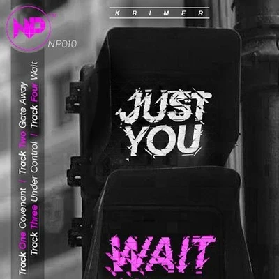 Just You Wait 專輯 Krimer