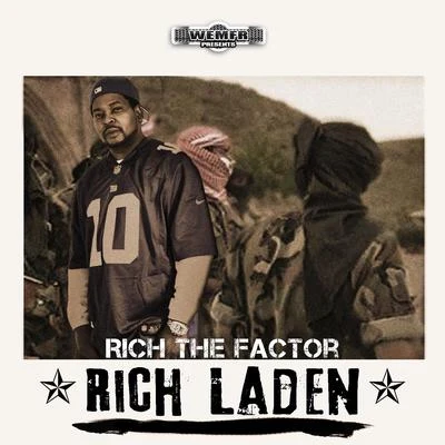 Rich The Factor Rich Laden