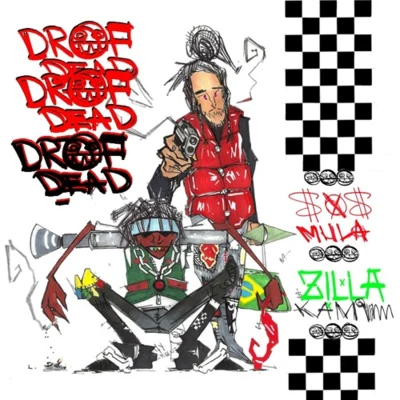 Drop Dead 專輯 SOSMULA/ZillaKami/JASIAH/City Morgue