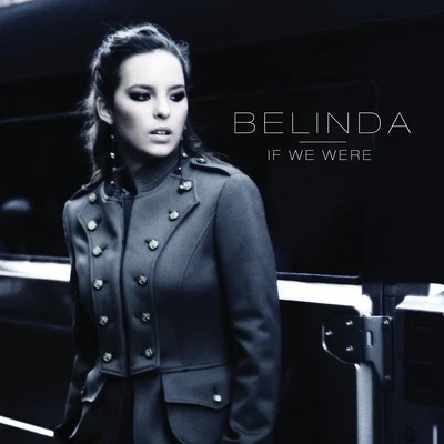 If We Were 专辑 Belinda