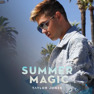 Summer Magic 專輯 Taylor Jones