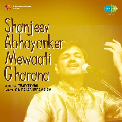 Shanjeev Abhayanker Mewaati Gharana 專輯 Pt. Sanjeev Abhyankar