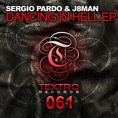 Dancing In Hell EP 专辑 Sergio Pardo