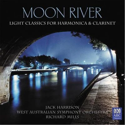 Moon River: Light Classics For Harmonica & Clarinet 專輯 Jorge Mester/West Australian Symphony Orchestra