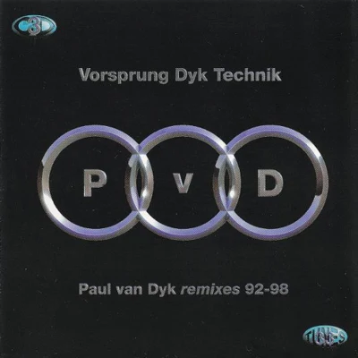 Paul van Dyk Vorsprung Dyk Technik (Remixes 92-98)