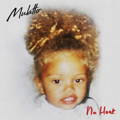 Mulatto No Hook