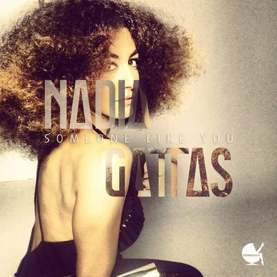 Someone Like You 专辑 FunkShop/Nadia Gattas