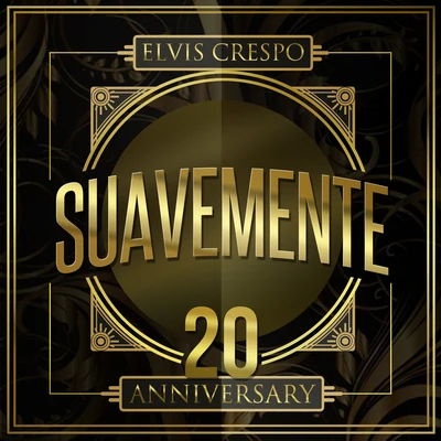 Suavemente 20 Anniversary 專輯 Elvis Crespo/Grupo Mania