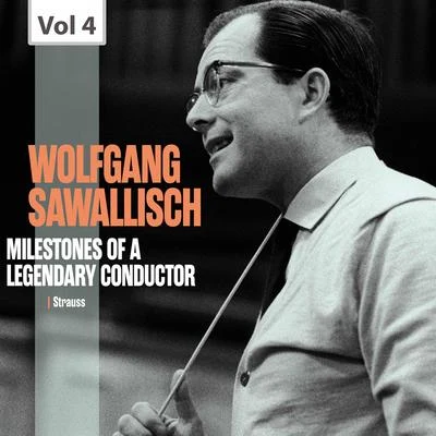 Milestones of a Legendary Conductor: Wolfgang Sawallisch, Vol. 4 專輯 Wolfgang Sawallisch/Thomas Hampson