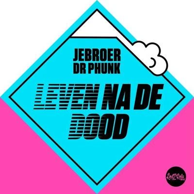 Leven Na De Dood 专辑 Jebroer