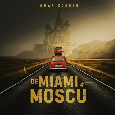 De Miami A Moscú 專輯 Omar Koonze/Fano