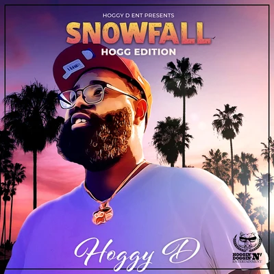 Snowfall Hogg Edition 专辑 Hoggy D