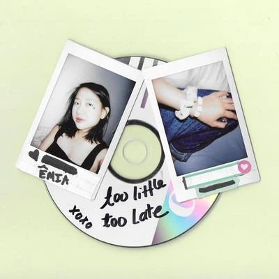 Too Little Too Late 专辑 ÊMIA/Duumu