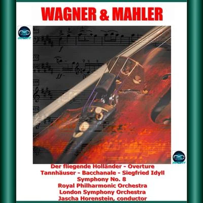 Wagner & Mahler: Der fliegende Holländer - Overture, Tannhäuser - Bacchanale, Siegfried Idyll - Symphony No. 8 專輯 Joyce Barker