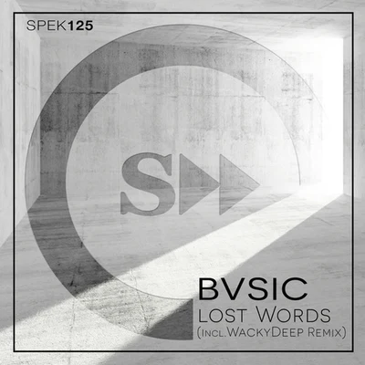 Lost Word (incl.WAcky Deep Remix) 專輯 BVSIC/Basick