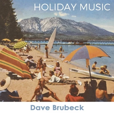 Holiday Music 專輯 Dave Brubeck/Coleman Hawkins & His Orchestra