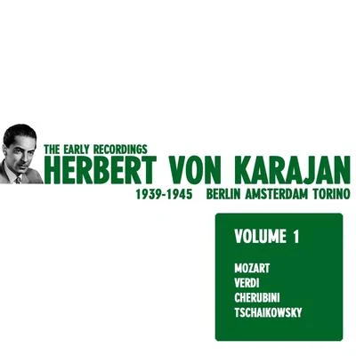 Herbert von Karajan - The Early Recordings Vol. 1 專輯 Erich Orthmann/Marcel Wittrisch/Berlin State Opera Orchestra