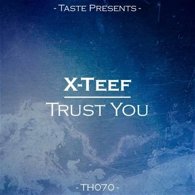 X-TeefProoxy Trust You