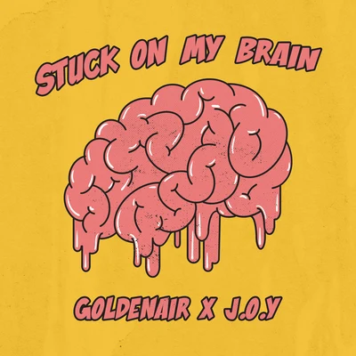 Stuck On My Brain 專輯 J.O.Y