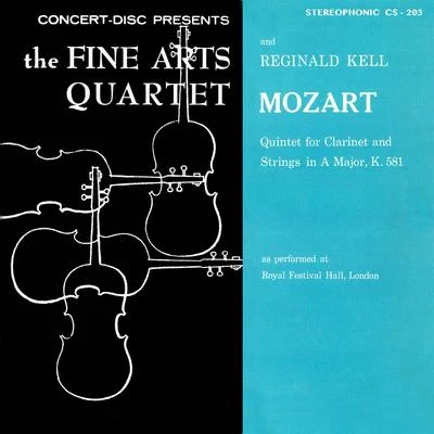 Mozart: Quintet for Clarinet and Strings, K. 581 (Digitally Remastered from the Original Concert-Disc Master Tapes) 專輯 Fine Arts Quartet