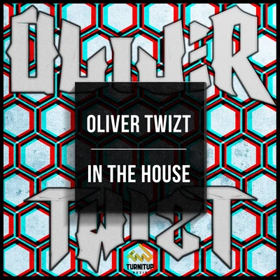 In The House (Beatport Exclusive) 专辑 Oliver Twizt