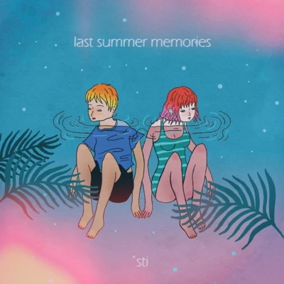 last summer memories 專輯 STi