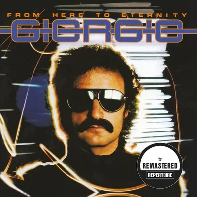 From Here To Eternity (Digitally Remastered Version) 專輯 Giorgio Moroder