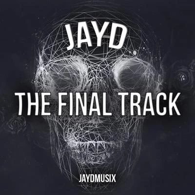 The Final Track 专辑 Deborah Fennella/Jay-D