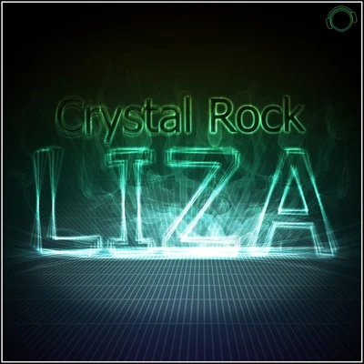 LIZA 專輯 Crystal Rock