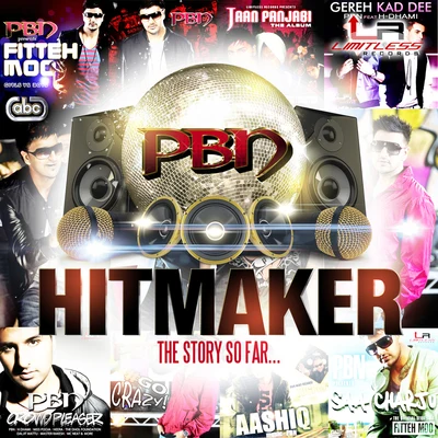 PBNSanjay Dhaliwal Hitmaker - The Story So Far