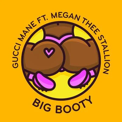 Big Booty (feat. Megan Thee Stallion) 專輯 Gucci Mane/1017 Bricksquad