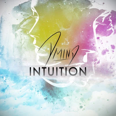 Intuition - Single 专辑 D-Mind