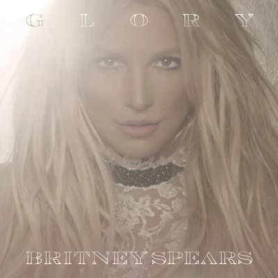 Glory (Deluxe Version) 专辑 Jeffree Star/Britney Spears