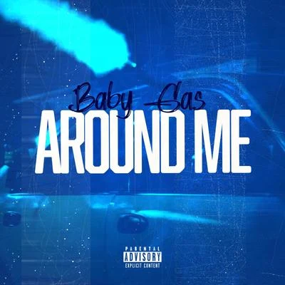 Around Me 专辑 Baby Gas/Whipp/Pooh Hefner/Prinxe Thumpa