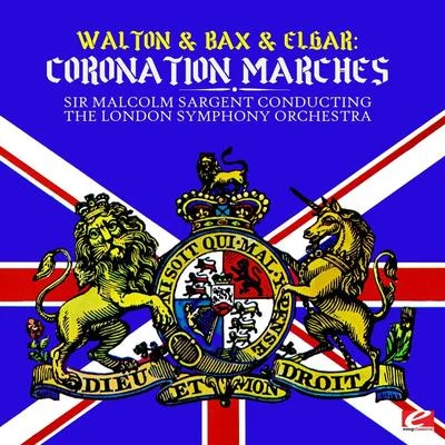 Walton BA X Elgar: coronation marches (digitally remastered) 專輯 Sir Malcolm Sargent